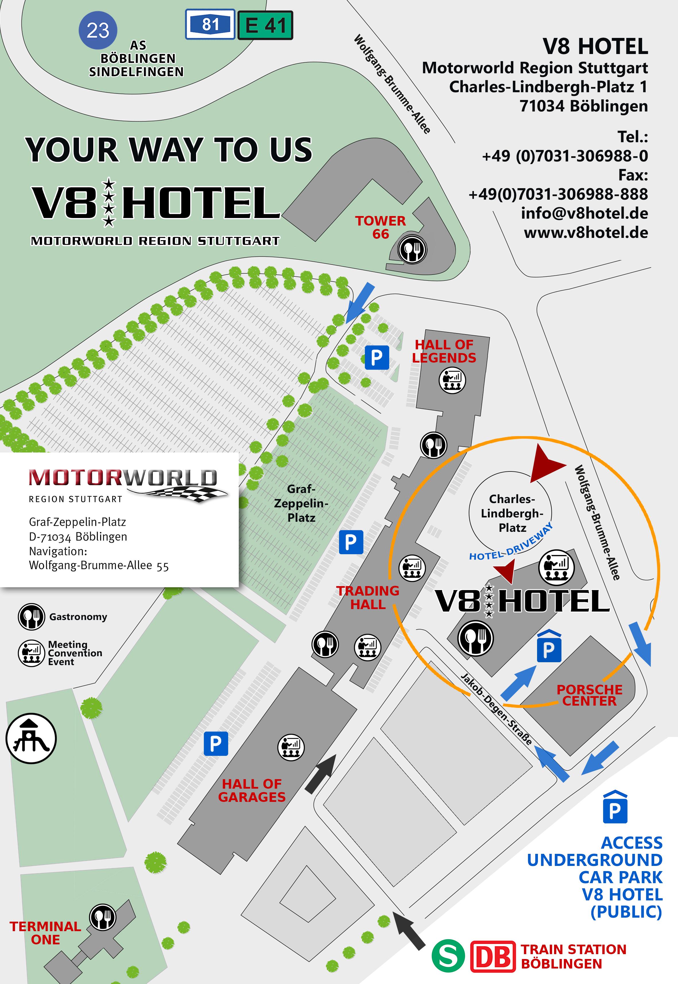 Eine Karte zeigt den Standort des V8 Hotels in Böblingen, umgeben von wichtigen Bereichen wie Hallen, Parkplätzen und dem Porsche Zentrum. Wichtige Straßen sind markiert, um die Anreise zu erleichtern. Der Hotel-Eingang ist deutlich gekennzeichnet.