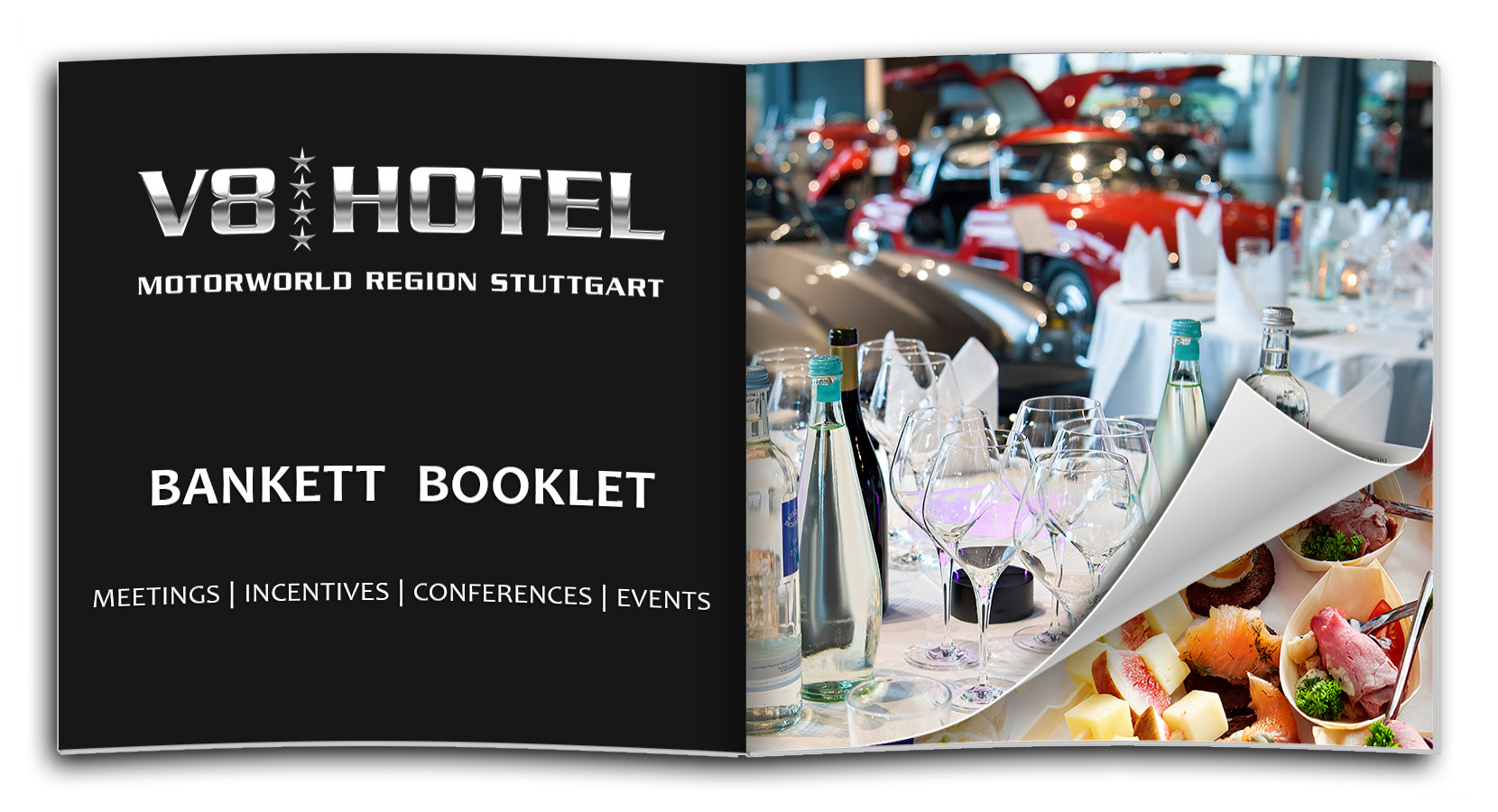 Ein elegantes Bankett-Booklet des V8 Hotels in Stuttgart. Es zeigt eine Präsentation von Speisen und Getränken auf einem festlich gedeckten Tisch, umgeben von stilvoll dekorierten Autos. Das Booklet richtet sich an Veranstaltungen wie Meetings und Konferenzen.